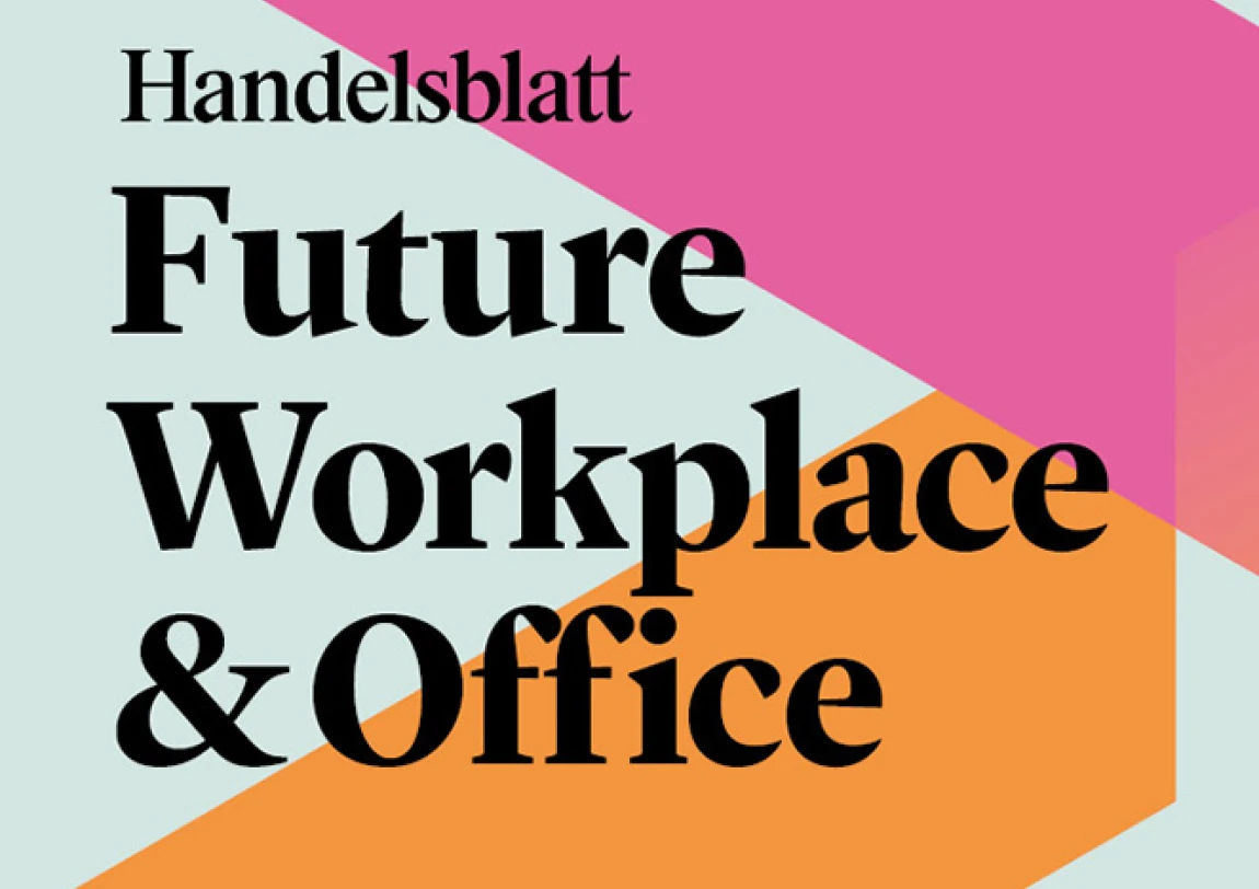 Handelsblatt congress Future Workplace & Office